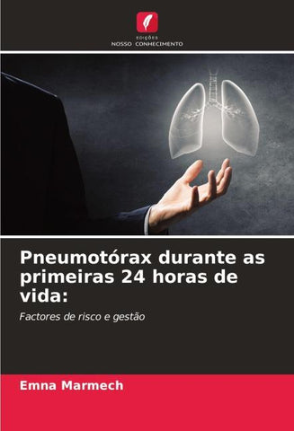 Pneumotórax durante as primeiras 24 horas de vida: