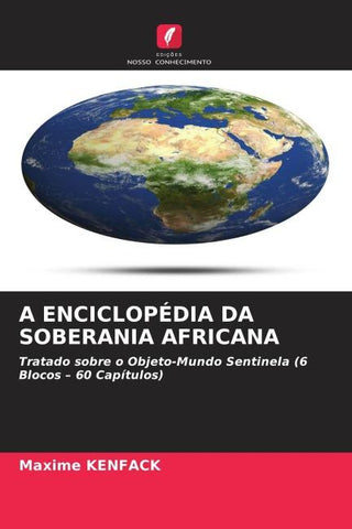 A ENCICLOPÉDIA DA SOBERANIA AFRICANA