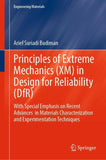 Principles of Extreme Mechanics (XM) in Design for Reliability (DfR)