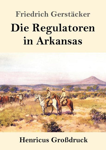 Die Regulatoren in Arkansas (Großdruck)