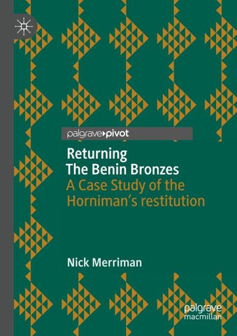 Returning The Benin Bronzes