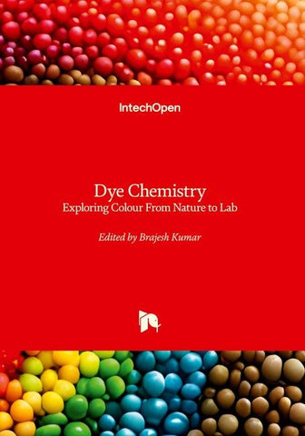 Dye Chemistry - Exploring Colour From Nature to Lab