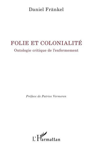Folie et colonialité