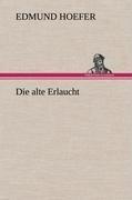 Die alte Erlaucht