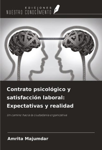 Contrato psicológico y satisfacción laboral: Expectativas y realidad