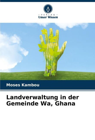 Landverwaltung in der Gemeinde Wa, Ghana