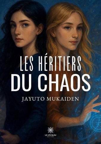 Les héritiers du chaos