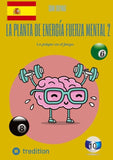 la planta de energía Fuerza mental 2