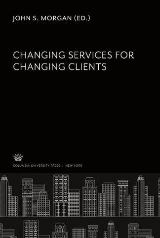 Changing Services for Changing Clients