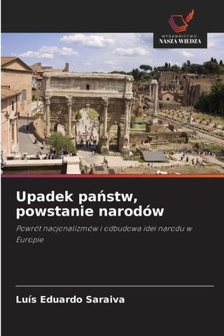 Upadek pa¿stw, powstanie narodów