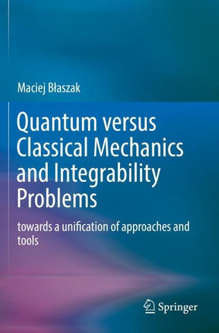 Quantum versus Classical Mechanics and Integrability Problems