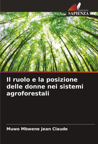 Il ruolo e la posizione delle donne nei sistemi agroforestali