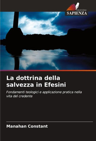 La dottrina della salvezza in Efesini