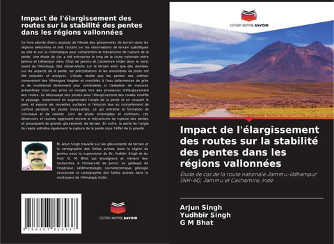 Impact de l'élargissement des routes sur la stabilité des pentes dans les régions vallonnées