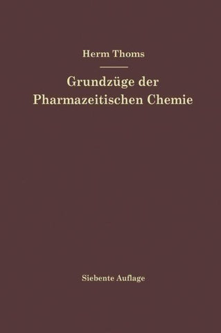 Grundzüge der Pharmazeutischen Chemie