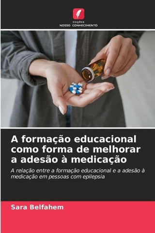 A formação educacional como forma de melhorar a adesão à medicação