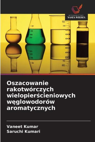 Oszacowanie rakotwórczych wielopier¿cieniowych w¿glowodorów aromatycznych