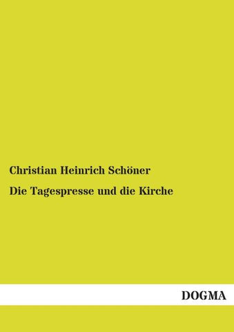 Die Tagespresse und die Kirche