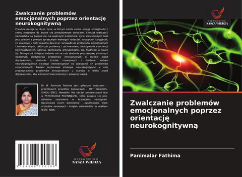 Zwalczanie problemów emocjonalnych poprzez orientacj¿ neurokognitywn¿