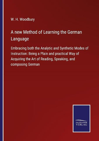 A new Method of Learning the German Language