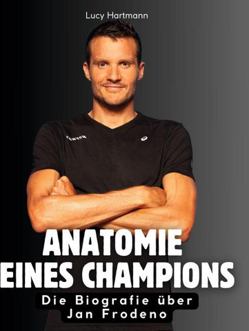 Anatomie  eines Champions