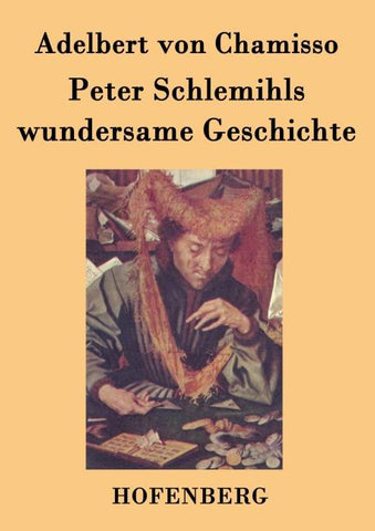 Peter Schlemihls wundersame Geschichte