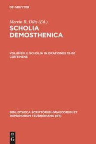 Scholia Demosthenica / Scholia in orationes 19-60 continens