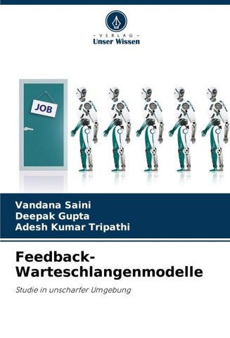 Feedback-Warteschlangenmodelle