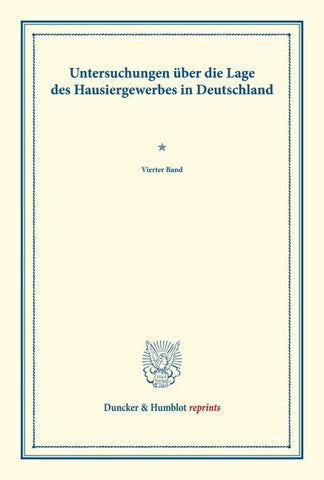 Untersuchungen über die Lage des Hausiergewerbes in Deutschland.