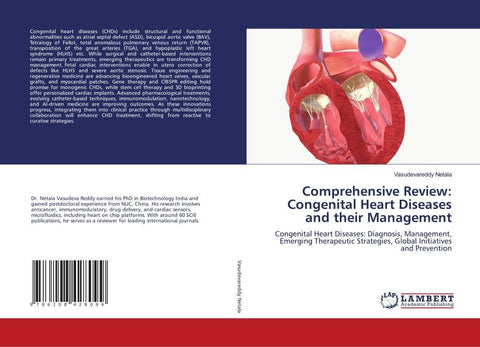 Comprehensive Review: Congenital Heart Diseases and their Management