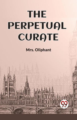 THE PERPETUAL CURATE