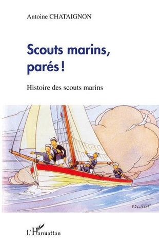 Scouts marins, parés !