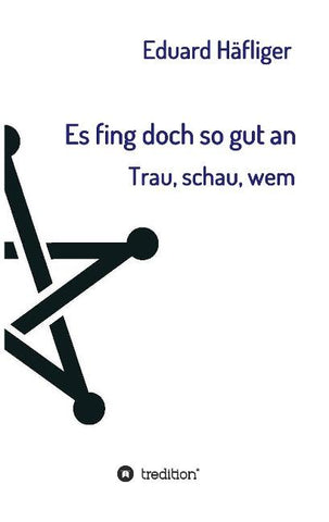 Es fing doch so gut an