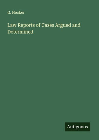 Law Reports of Cases Argued and Determined