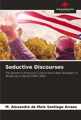 Seductive Discourses