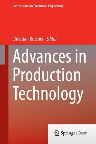Advances in Production Technology