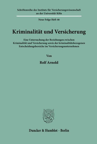 Kriminalität und Versicherung.
