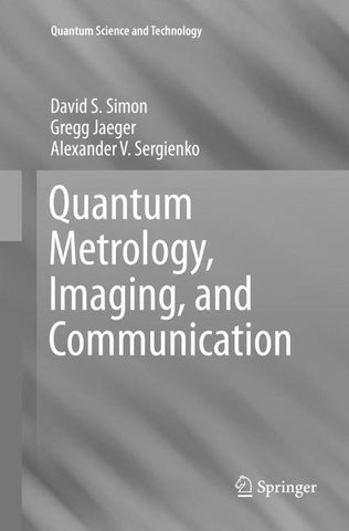Quantum Metrology, Imaging, and Communication