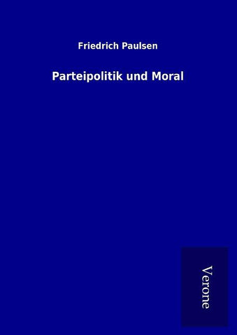 Parteipolitik und Moral