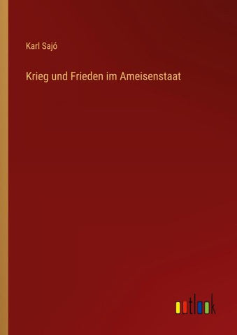 Krieg und Frieden im Ameisenstaat