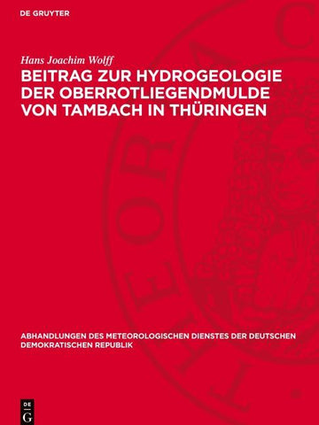 Beitrag zur Hydrogeologie der Oberrotliegendmulde von Tambach ın Thüringen