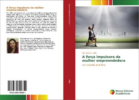 A força impulsora da mulher empreendedora