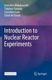 Introduction to Nuclear Reactor Experiments