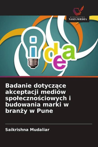 Badanie dotycz¿ce akceptacji mediów spo¿eczno¿ciowych i budowania marki w bran¿y w Pune