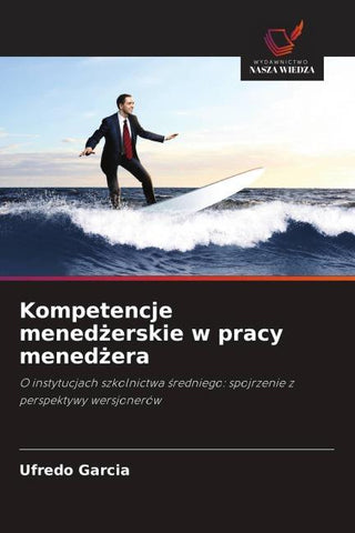 Kompetencje mened¿erskie w pracy mened¿era
