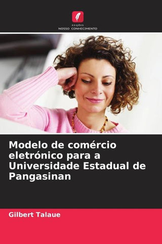 Modelo de comércio eletrónico para a Universidade Estadual de Pangasinan