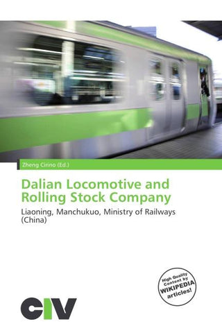Dalian Locomotive and Rolling Stock Company