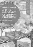 Henry James and the Philosophy of Literary Pragmatism