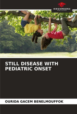STILL DISEASE WITH PEDIATRIC ONSET