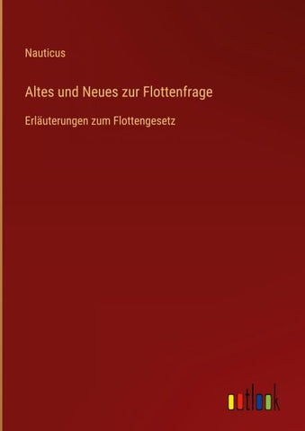 Altes und Neues zur Flottenfrage